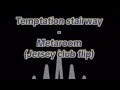 Temptation stairway jersey remix (1 hour) #1hour #nuvfr #tiktik #snippet