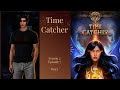 Time Catcher - Season 2 Episode 7 💎| Onyx Route |