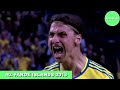 all 62 international goals by zlatan ibrahimovic