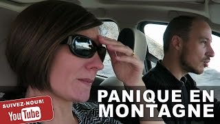 ►VLOG 89 - Panique en montagne #Agoraphobie ◄