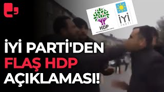 İYİ Parti'den flaş HDP açıklaması! 'Kınama' geldi!