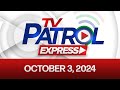 TV Patrol Express October 3, 2024