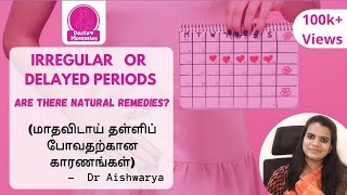 Irregular Periods or Delayed periods in tamil | Why Delayed Periods tamil | Doctor mommies