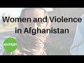 Women and Violence in Afghanistan | practice English with Spotlight