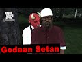 Dahsyatnya Godaan Setan - GTA San Andreas Dyom