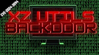 The XZ Utils Backdoor That Almost Compromised Linux – CVE-2024-3094