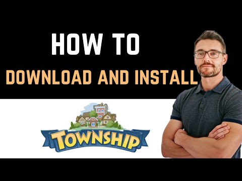 Cómo descargar e instalar la aplicación Township (guía completa)