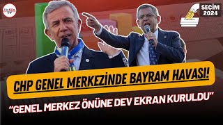 SEÇİM VLOG: CHP GENEL MERKEZİNDE BAYRAM HAVASI! Ankara’da sürpriz ilçeler hangileri?