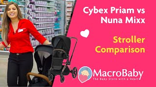 Cybex Priam vs Nuna Mixx Stroller | Stroller Comparison | MacroBaby