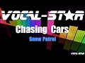 Snow Patrol - Chasing Cars (Karaoke Version) with Lyrics HD Vocal-Star Karaoke