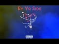 Yung TeeJay - By Yo Side