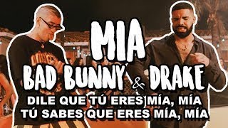 Bad Bunny feat. Drake - Mia (Lyrics/Letras)  | Letras De Video