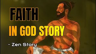 Faith in God Motivational Story in English | Buddha Zen Story in English #buddhiststory