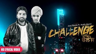 Challenge || Jassi Rawla Ft MUkhmantri || Preet Romana || Kuks Records || New Punjabi Song 2019