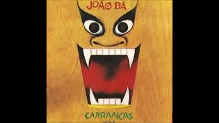 Álbum completo: Carrancas (1989) - João Bá