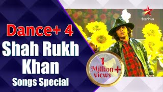 Dance Plus 4 | Shah Rukh Khan Songs Special