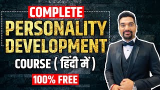 Complete Personality Development Course (FREE) in Hindi by Amit Kumarr Live