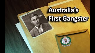 Australia's First Gangster | Chow Hayes | Sydney's Criminal Underworld