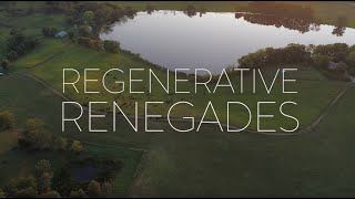 Meet Your Farmer: Regenerative Renegades