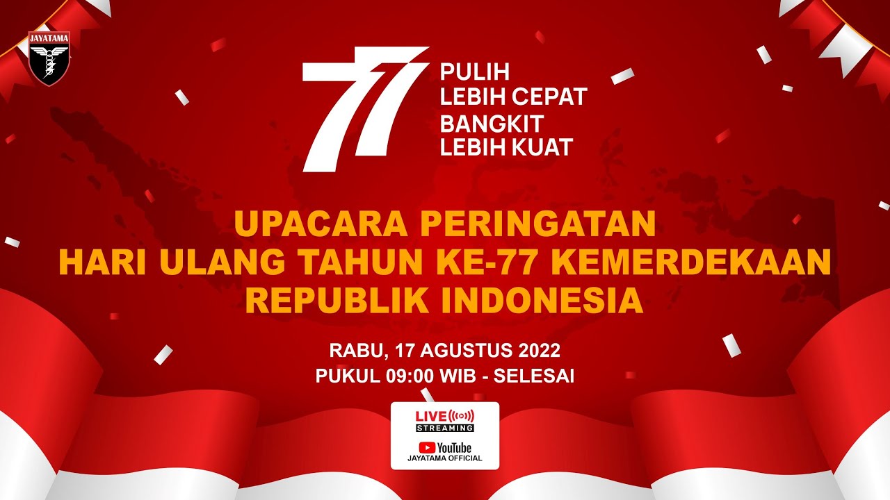 Live - Upacara Peringatan Ulang Tahun Ke-77 Republik Indonesia ...