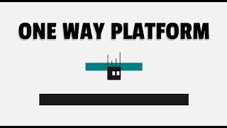 One Way 2D Platform | Unity Tutorial