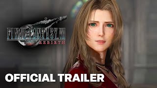 FINAL FANTASY 7 REBIRTH Official Story Trailer