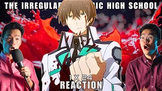 The Irregular at Magic High School WITH HIS BARE HANDS -1x24 Reaction