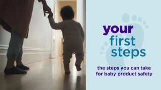 Your First Steps: Baby product safety