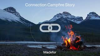 Connection Campfire Story