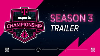 T-esports Championship - Season 3 | Trailer