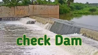 Check Dam||small dam||minor irrigation of check Dams||rain water harvesting