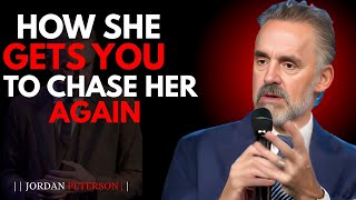 DOES SHE EXPECT YOU TO CHASE HER AGAIN? | JORDAN PETERSON MOTIVATIONAL SPEECH