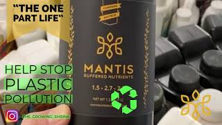 One Bottle From Start To Finish - MANTIS™ Buffered Nutrients