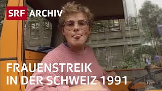 Frauenstreik 1991 Schweiz | Frauenstreiktag vom 14. Juni 1991 | SRF Archiv