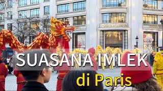 Suasana perayaan Imlek di Champs-Élysées Paris