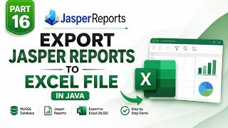 JasperReports Tutorial for Beginners 2026 | Export JasperReports to Excel File (Full Course Part 16)