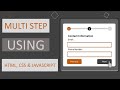 MULTI STEP FORM | HTML CSS & JavaScript | How to create Multi Step Form