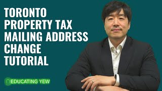 Toronto Property Tax - How to Change Mailing Address in 45 secs