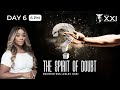 THE SPIRIT OF DOUBT | DAY 6 - 6PM | PROPHETESS LESLEY OSEI |MARRIAGE & DESTINY FAST 2024 |KFT CHURCH