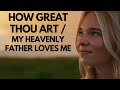 How Great Thou Art / My Heavenly Father Loves Me MASHUP - Christian Covers Official