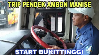 TRIP PENDEK BERSAMA MIYOR AMBON MANISE