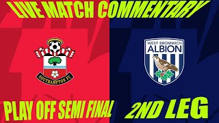 SOUTHAMPTON V WEST BROM LIVE MATCH COMMENTARY