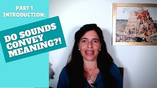 Sounds and Meaning - Part 1