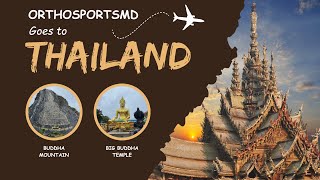 OrthoSportsMD goes to THAILAND | TOSSM x ASSA x KSES Congress 2023 | Places to visit | food to eat