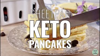 Sheetpan Keto Pancakes (coconut flour) - only 1.8g net carbs each keto pancake
