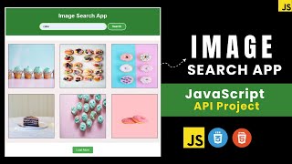 How To Make Image Search App Using HTML CSS JavaScript | JavaScript API Project | @webcoding25