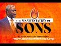 REV OLUSOLA AREOGUN | THE MANIFESTATION OF SONS | AKURE APOSTOLIC SERVICE