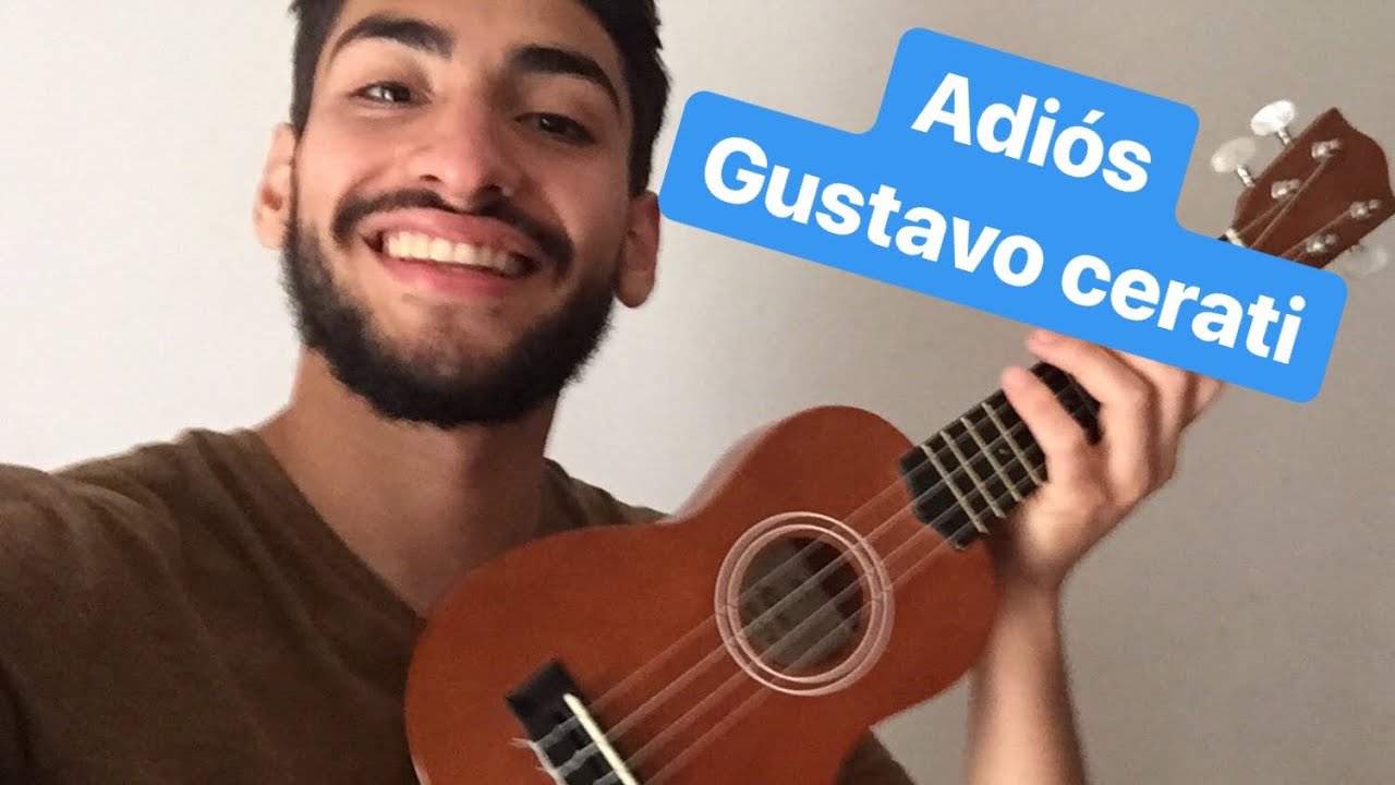 Como Tocar Adios En Ukelele Gustavo Cerati Tutorial Adios Ukelele