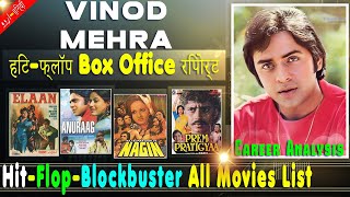 Vinod Mehra Hit and Flop Blockbuster All Movies List with Budget Box Office Collection Analysis