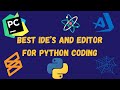 Best IDE's and editors for Python coding | Code Editor & IDE